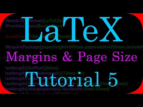 LaTeX Tutorial 5 - Margins & Page Size