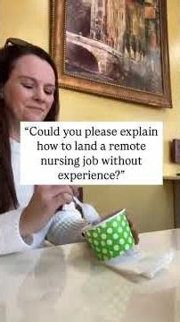 Landing a Remote Nursing UR Job Without Prior Experience