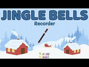 Recorder play alongs | Performance pieces - Jingle bells