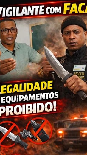 Vigilante com Faca_ Legalidade e Equipamentos Proibido #shortvideo #memes #humor