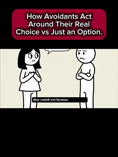 Understanding Avoidants: Real Choice or Just an Option?