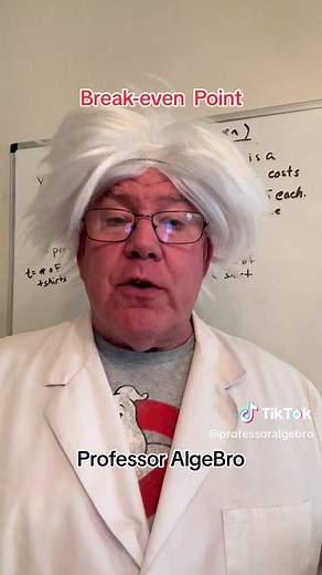 Break-even Point Explained by Professor AlgeBro