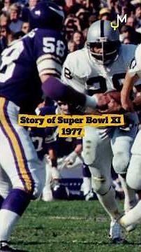 Story of Super Bowl XI 1977 #nfl #nflhistory #nfllegends #superbowl #minnesotavikings #raiders