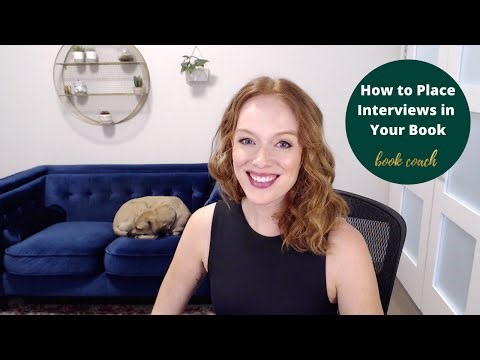 How to Place Interviews in Your Book