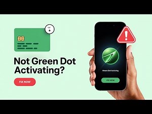 How to Fix Green Dot Card Not Activating | Green Dot Activation Troubleshooting Guide
