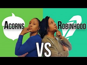 Acorns vs Robinhood: The Info You Need To Decide Which Is Right For You!