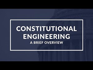 Constitutional Engineering: Exploring the Art of Designing Effective Governance