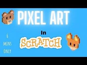 Pixel Art in Scratch | Tutorial 33 |