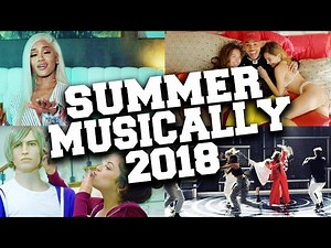 Best Musically Songs 2018 (Summer Edition)