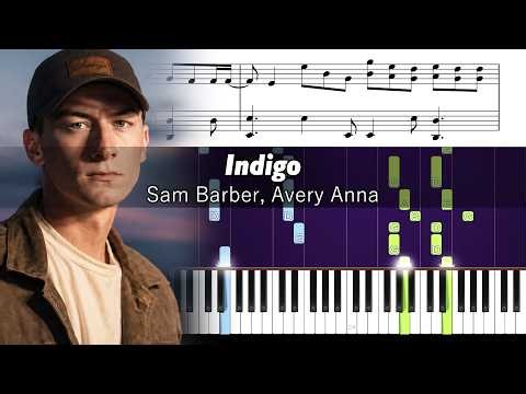 Sam Barber, Avery Anna - Indigo - Piano Tutorial with Sheet Music