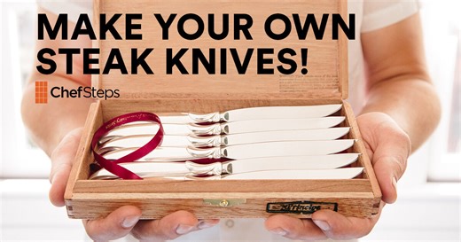 Make Your Own Steak Knives! | Stories | PBS Food