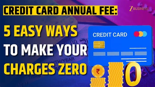 Tired of Credit Card Annual Fees? Here’s How to Save Your Money