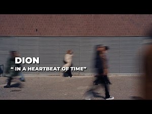 Dion - "In A Heartbeat Of Time" - Official Music Video
