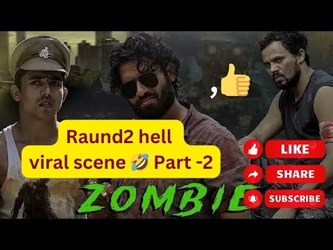 Raund2 hell ka viral scene 🤣 of Zombie part- 2