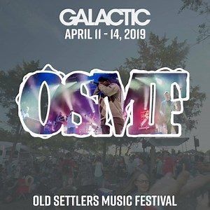 Galactic is coming to funk up the stage on April 11 - 14! Grab your tickets now! | Old Settler's Music Festival