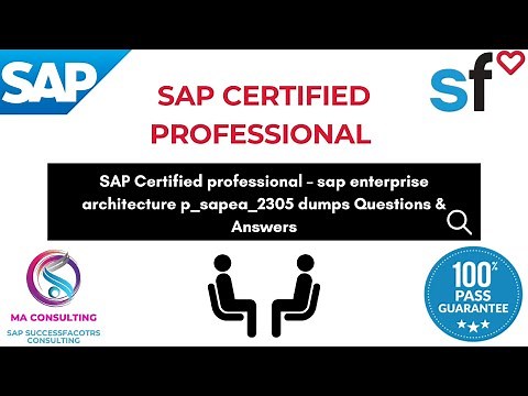 SAP Enterprise Architect P_SAPEA_2305 Certification Latest Questions & Answers 2024 | Real Questions