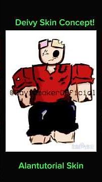 Deivy Skin Concept | Alantutorial | DavidmakerOfficial