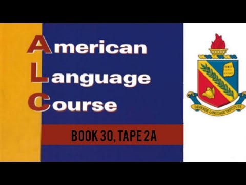 American Language Course Book 30, Tape 2A