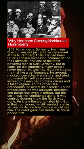 Why Hermann Goering Smirked at Nuremberg