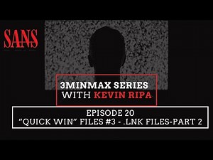 Episode 20: “Quick Win” files #3 - .LNK files-Part 2
