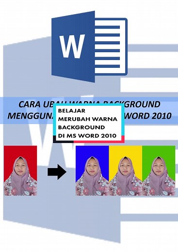 Belajar Menggubah Warna Background di MS Word 2010