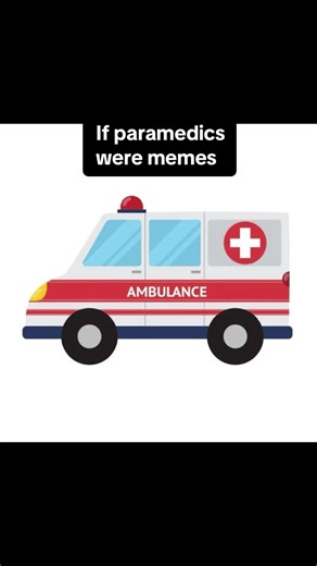Paramedic Life: Memes That Capture the Experience
