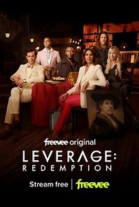 Leverage: Redemption | Rotten Tomatoes