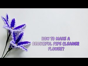 DIY Fuzzy wire flower bouquet💜 | Fuzzy flower tutorial | Beautiful handmade flowers| Pipe flowers