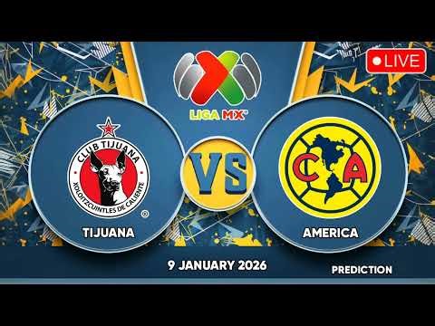 Tijuana VS Club America | Mexico Liga MX Match Prediction