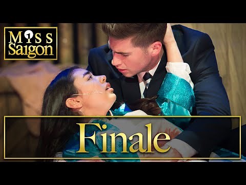 Miss Saigon Live- Finale