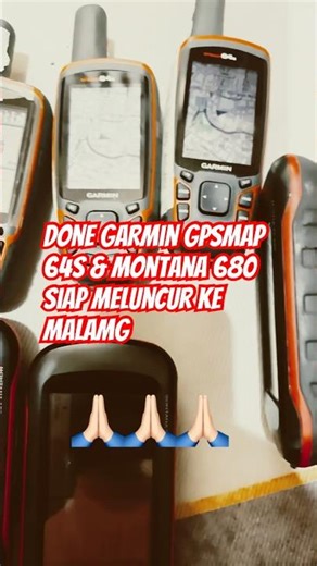 Done service garmin gpsmap 64s & Montana 680