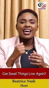 Can Dead Things Live Again? | Beatrice Nudi | Devoion | #hopeatdawn