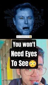 Elon Musk’s BlindSight: Revolutionary or Dangerous? #elonmusk #neuralink