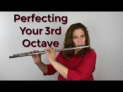 Perfecting Your Third Octave FluteTips 105