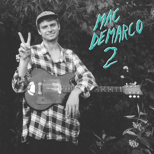 Mac DeMarco – Freaking Out the Neighbourhood