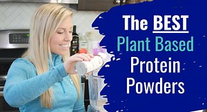 Plant Based Protein vs Whey | 13 Best Plant Based Protein Powders | FWDfuel
