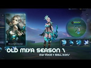 Old Miya Season 1 Script | Old Voice lines SFX & Skill Icons | MLBB