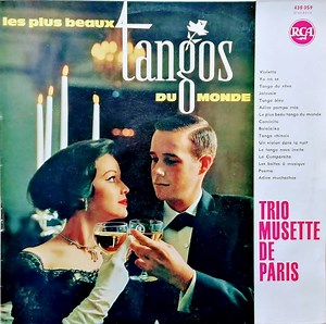 Trio Musette De Paris - Les Plus Beaux Tangos Du Monde