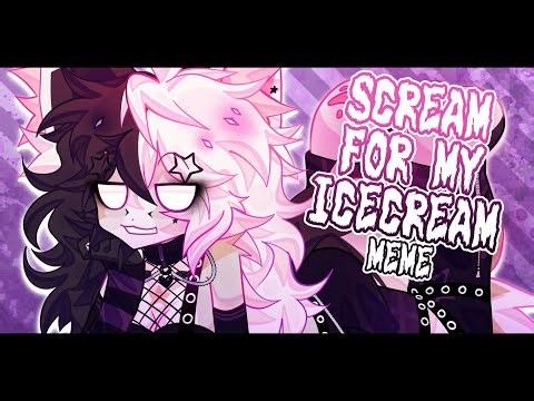 SCREAM FOR MY ICE CREAM || ANIMATION MEME