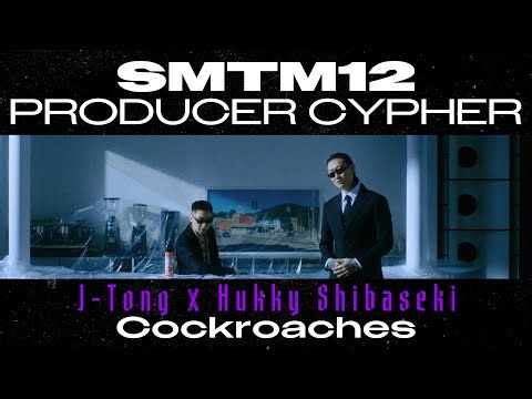 [EN/JP][SMTM12] ♬PRODUCER CYPHER I TEAM J-Tong X Hukky Shibaseki 'Cockroaches'