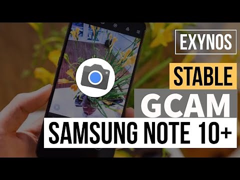 GCAM For Samsung Galaxy Note 10+ (Exynos)