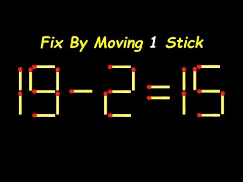 Impossible Matchstick Puzzle - Fix The Equation by moving 1 stick - Improve IQ