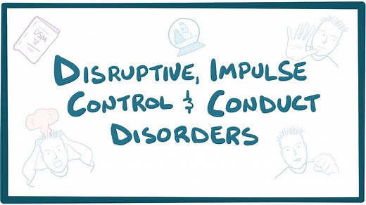Disruptive, impulse control, and conduct disorders: Video, Causes, & Meaning | Osmosis