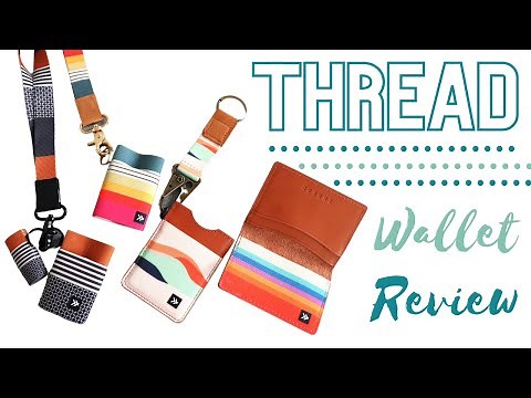 Thread Wallets Review