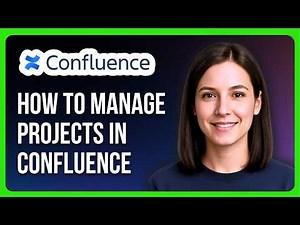 How to Use Confluence for Project Management and Team Collaboration