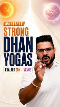 Multiple Strong Dhan Yogas | Exalted Sun & Exalted Venus