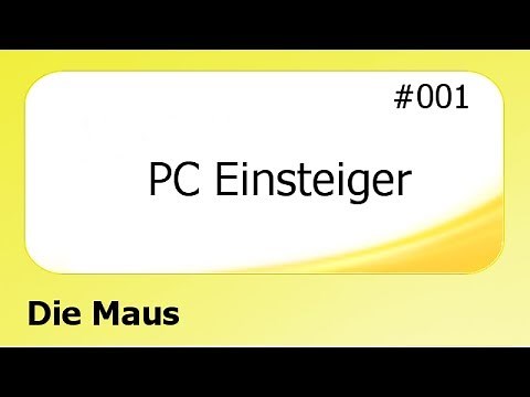 PC Einsteiger #001 - Die Maus [deutsch]