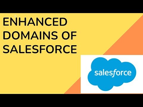 Salesforce Enhanced Domains