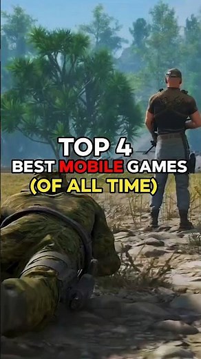Top 4 Best Mobile Games Of All Time 🗿