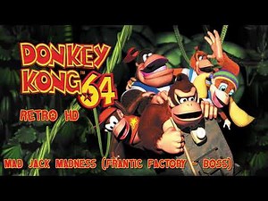 Donkey Kong 64: Mad Jack Madness (Frantic Factory - Boss) HD